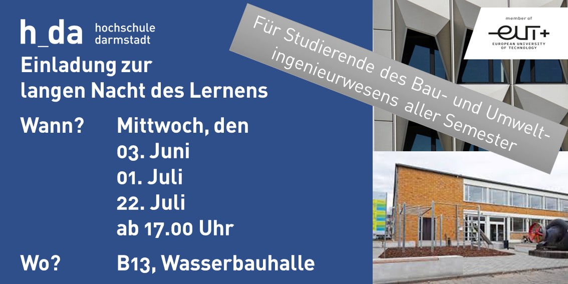 Einladung zur langen Nacht des Lernens am 03.06. / 01.07. / 22.07. ab 17:00 in der Wasserbauhalle