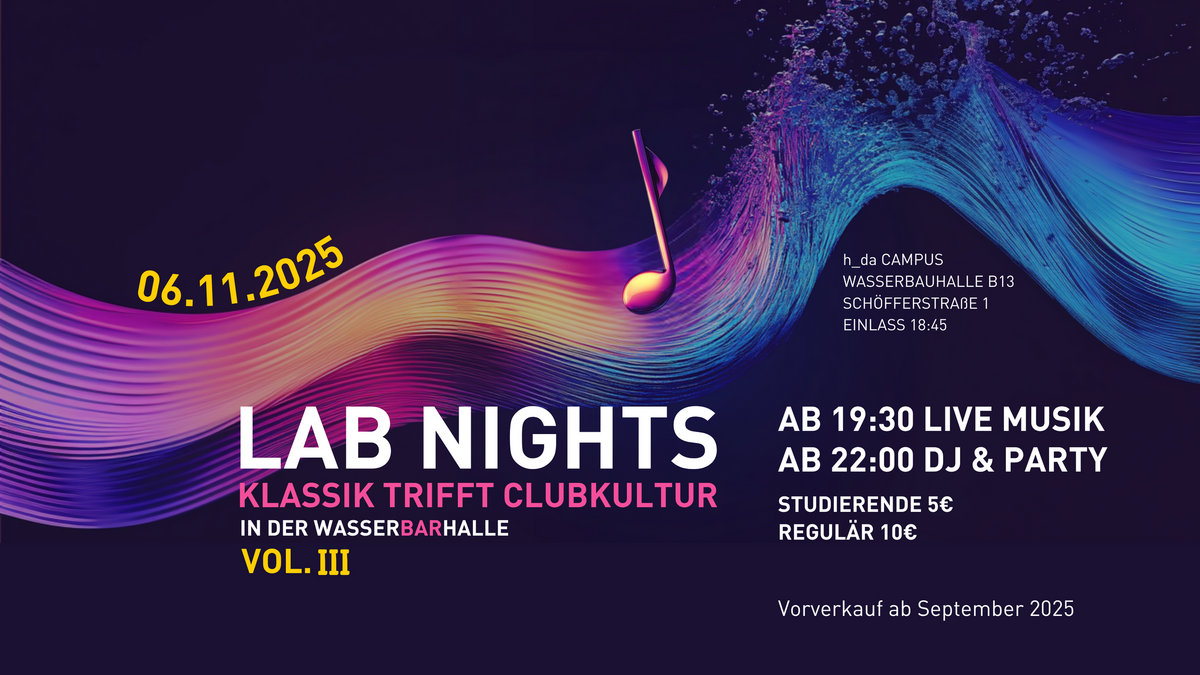 Für die LAB NIGHTS Vol. III am 06.11. in der Wasserbauhalle startet der Vorverkauf im September