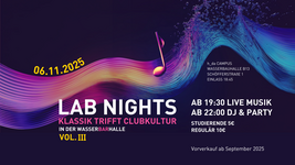 Für die LAB NIGHTS Vol. III am 06.11. in der Wasserbauhalle startet der Vorverkauf im September
