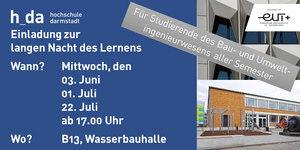 Einladung zur langen Nacht des Lernens am 03.06. / 01.07. / 22.07. ab 17:00 in der Wasserbauhalle